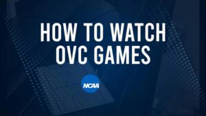 How to Watch OVC Women's College Basketball Games - Friday, November 22