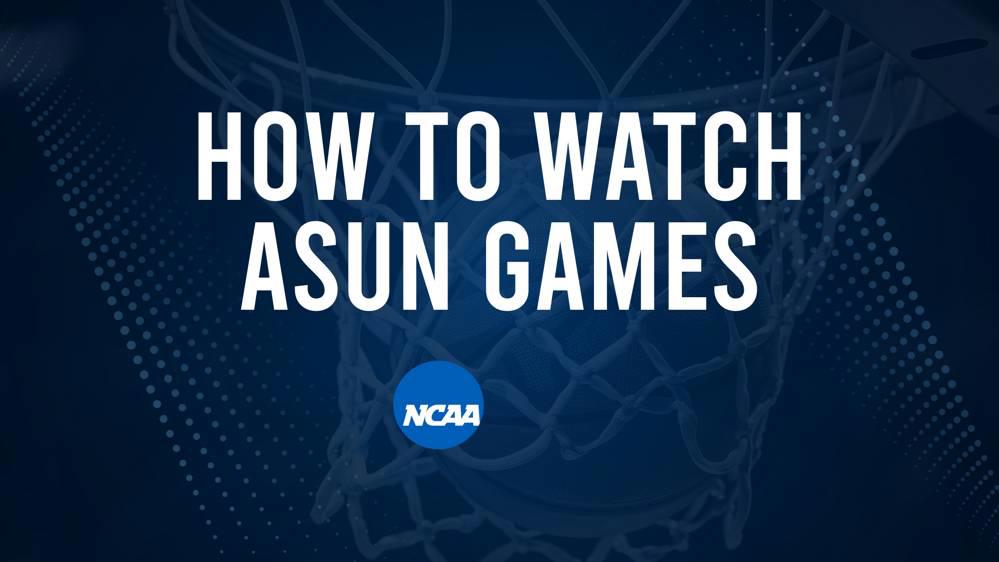 How to Watch ASUN College Basketball Games - Sunday, December 22